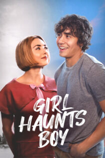 دانلود فیلم Girl Haunts Boy 2024 دختر تسخیر کننده