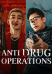 دانلود فیلم Anti Drug Operations 2025 عملیات ضد مواد مخدر