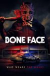دانلود فیلم Bone Face 2025 صورت استخوانی