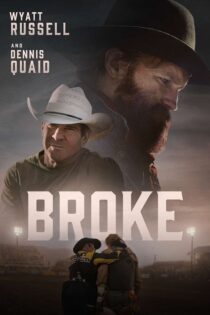 دانلود فیلم Broke 2025 ورشکسته