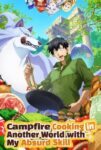 دانلود انیمیشن سریالی Campfire Cooking in Another World with My Absurd Skill 2023 آشپزی در دنیایی دیگر
