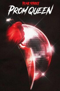 دانلود فیلم Fear Street: Prom Queen 2025 خیابان وحشت: ملکه جشن