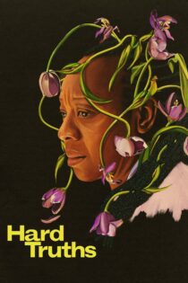 دانلود فیلم Hard Truths 2024 حقایق تلخ