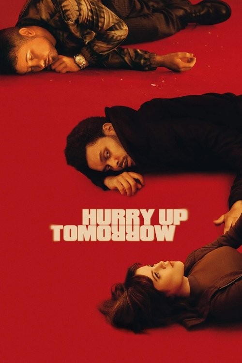 دانلود فیلم Hurry Up Tomorrow 2025 فردا عجله کن