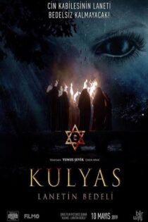 دانلود فیلم Kulyas: Lanetin Bedeli 2019 تاوان نفرین کولیاس