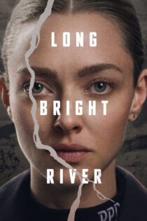 دانلود سریال Long Bright River 2025 رودخانه روشن طولانی