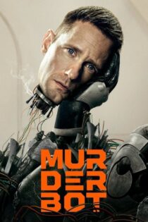 دانلود سریال Murderbot 2025 مردم کش