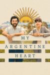 دانلود فیلم My Argentine Heart 2025 قلب آرژانتینی من