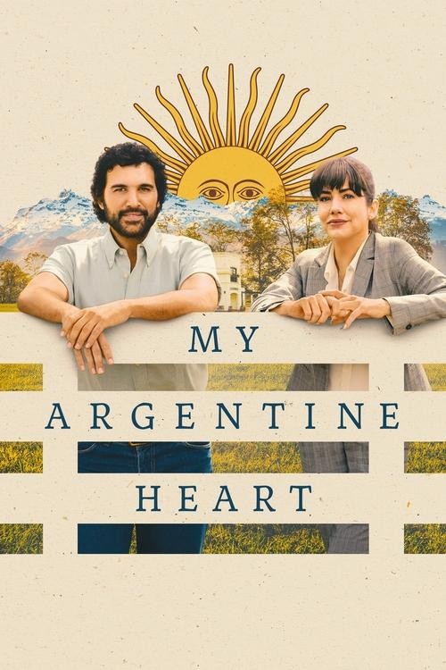 دانلود فیلم My Argentine Heart 2025 قلب آرژانتینی من