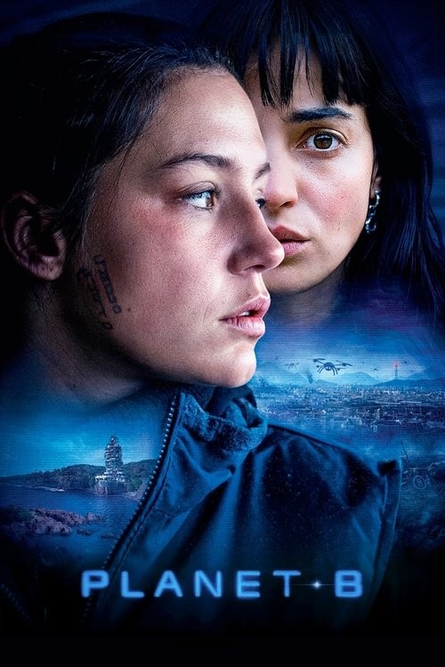 دانلود فیلم Planet B 2024 سیاره بی