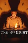 دانلود فیلم The 8th Night 2021 شب هشتم