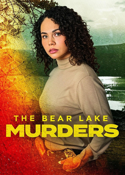دانلود فیلم The Bear Lake Murders 2025 قتل های دریاچه خرس