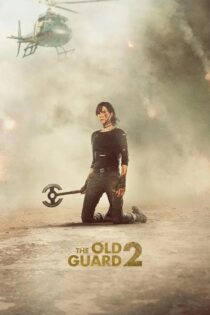 دانلود فیلم The Old Guard 2 2025 نگهبانانی از دیرباز 2