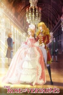 دانلود انیمیشن The Rose of Versailles 2025 رز ورسای