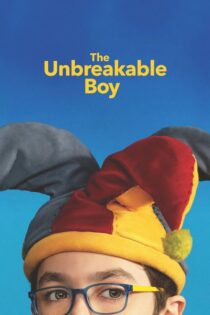 دانلود فیلم The Unbreakable Boy 2025 پسر شکست‌ناپذیر
