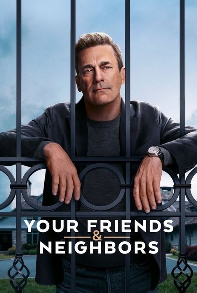 دانلود سریال Your Friends & Neighbors 2025 دوستان و همسایگانتان