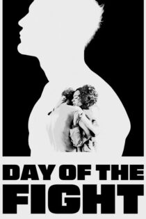 دانلود فیلم Day of the Fight 2023 روز مبارزه