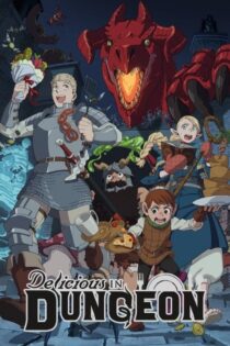 دانلود انیمیشن سریالی Delicious in Dungeon 2024 غذای دخمه
