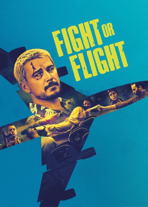 دانلود فیلم Fight or Flight 2024 مبارزه یا پرواز