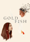 دانلود فیلم Goldfish 2023 ماهی قرمز