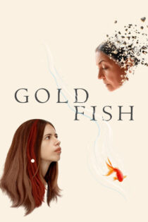 دانلود فیلم Goldfish 2023 ماهی قرمز دانلود فیلم Goldfish 2023 ماهی قرمز