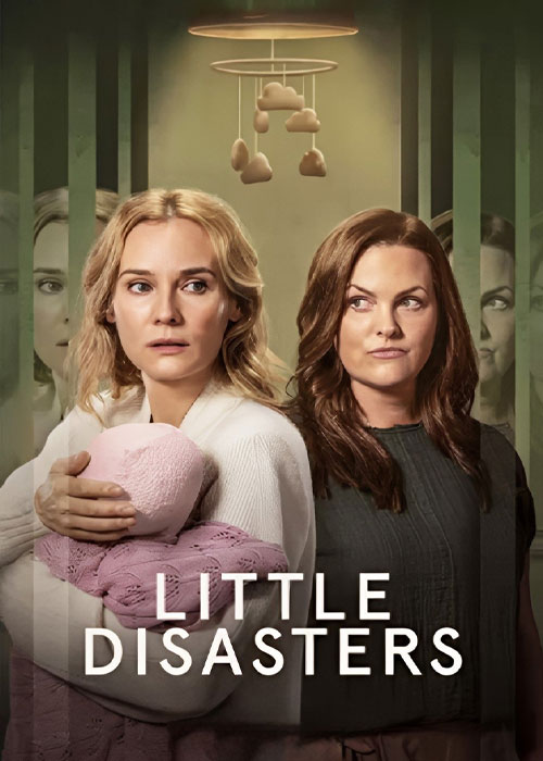 دانلود سریال Little Disasters 2025 فجایع کوچک