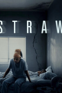 دانلود فیلم Straw 2025 پوشالی