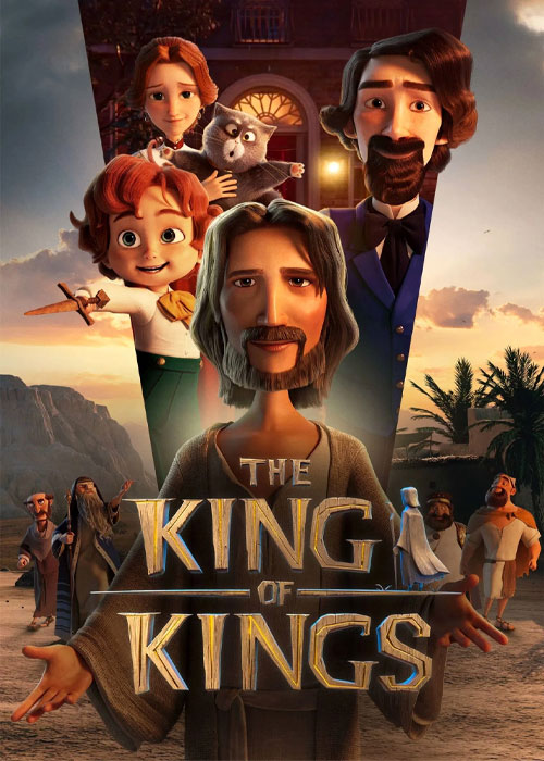 دانلود انیمیشن The King of Kings 2025 پادشاه پادشاهان