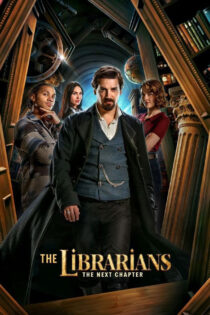 دانلود سریال The Librarians: The Next Chapter 2025 کتابدارها: فصل بعد