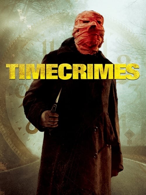دانلود فیلم Timecrimes 2007 جرایم زمانی