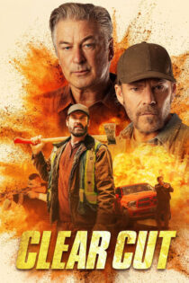 دانلود فیلم Clear Cut 2024 شفاف