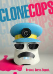 دانلود فیلم Clone Cops 2024 پلیس های کلون