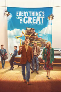دانلود فیلم Everything’s Going to Be Great 2025 همه چیز عالی خواهد شد دانلود فیلم Everything’s Going to Be Great 2025 همه چیز عالی خواهد شد