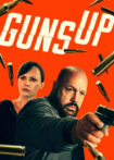 دانلود فیلم Guns Up 2025 آماده شلیک