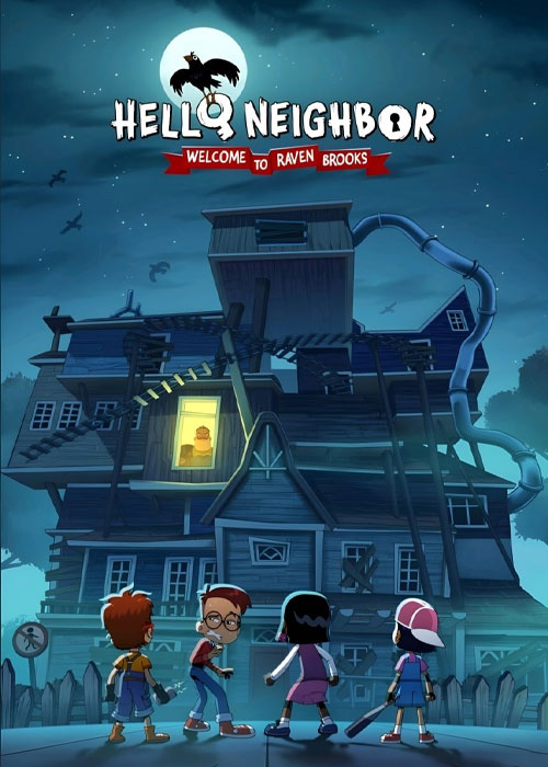 دانلود انیمیشن سریالی Hello Neighbor: Welcome to Raven Brooks 2020 سلام همسایه: به ریون بروکز خوش آمدید