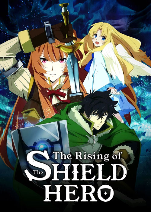 دانلود انیمیشن سریالی The Rising of the Shield Hero 2019 ظهور قهرمان سپر
