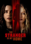 دانلود فیلم The Stranger in My Home 2025 غریبه‌ای در خانه من