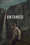 دانلود سریال Untamed 2025 رام نشده