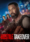 دانلود فیلم Hostile Takeover 2025 تصاحب خصمانه