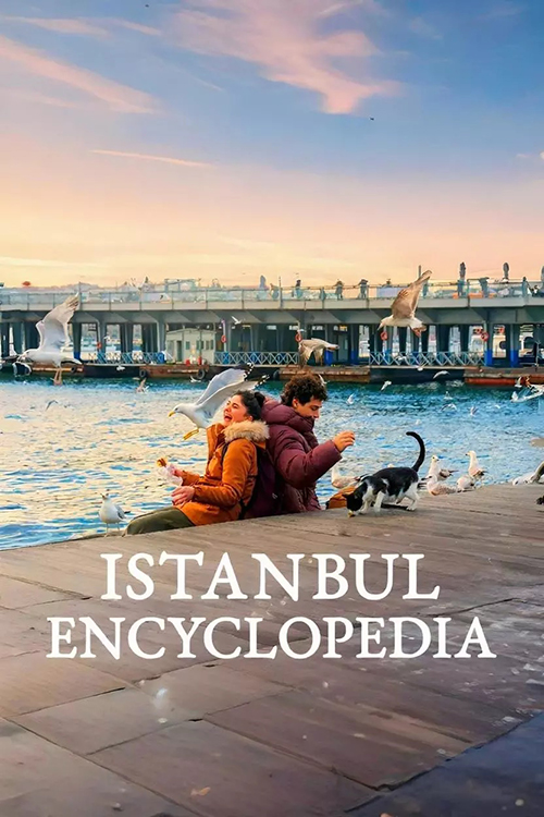 دانلود سریال Istanbul Encyclopedia 2025 دایره المعارف استانبول