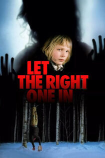 دانلود فیلم Let the Right One In 2008 آدم درست را راه بده دانلود فیلم Let the Right One In 2008 آدم درست را راه بده