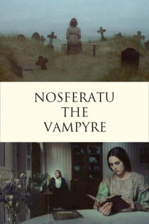 دانلود فیلم Nosferatu the Vampyre 1979 نوسفراتو خونآشام دانلود فیلم Nosferatu the Vampyre 1979 نوسفراتو خونآشام