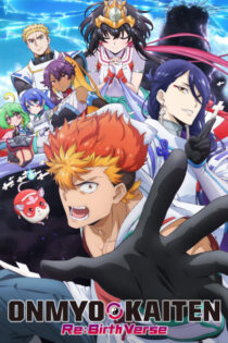 دانلود انیمیشن سریالی Onmyo Kaiten Re:Birth Verse 2025 اونمیو کایتن تولد دوباره دانلود انیمیشن سریالی Onmyo Kaiten Re:Birth Verse 2025 اونمیو کایتن تولد دوباره