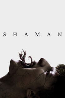 دانلود فیلم Shaman 2025 شمن دانلود فیلم Shaman 2025 شمن
