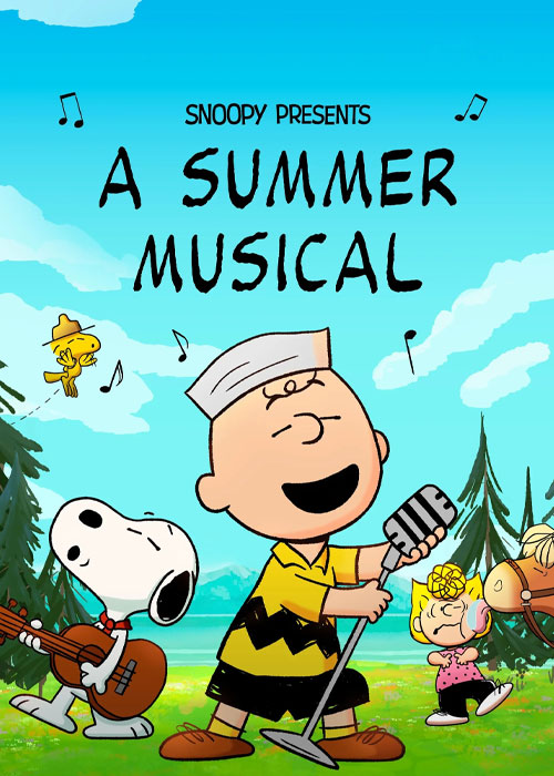 دانلود انیمیشن Snoopy Presents: A Summer Musical 2025 اسنوپی تقدیم می‌کند: یک نمایش موزیکال تابستانی
