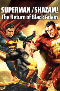 دانلود انیمیشن Superman/Shazam!: The Return of Black Adam 2010 سوپرمن و شزم: بازگشت آدام سیاه