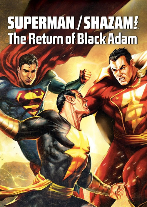 دانلود انیمیشن Superman/Shazam!: The Return of Black Adam 2010 سوپرمن و شزم: بازگشت آدام سیاه