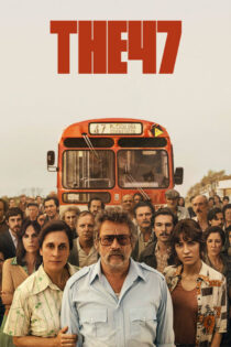 دانلود فیلم The 47 2024 47 دانلود فیلم The 47 2024 47