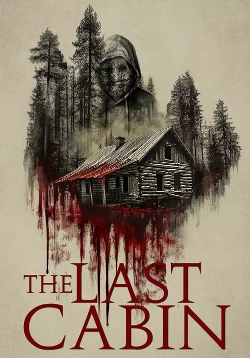 دانلود فیلم The Last Cabin 2025 آخرین کلبه