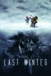 دانلود فیلم The Last Winter 2006 آخرین زمستان دانلود فیلم The Last Winter 2006 آخرین زمستان